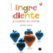 Ingrediente si ciudata lor chimie