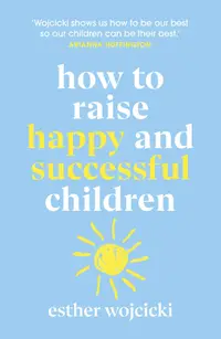 How to Raise Successful People