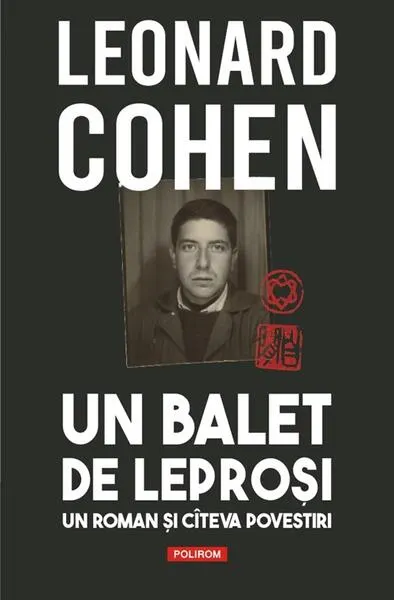 Un balet de leproși - Paperback brosat - Leonard Cohen