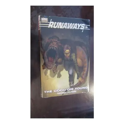 Runaways The Good Die Young