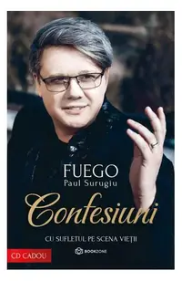 Confesiuni - Paperback brosat - Paul Ciprian Surugiu