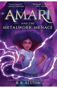 Amari and the Metalwork Menace