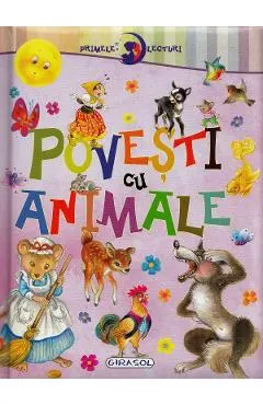 Primele lecturi: Povesti cu animale