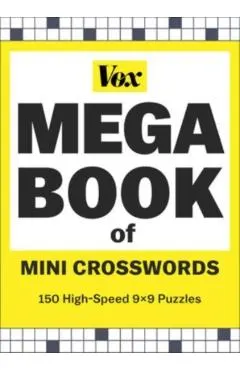 Vox Mega Book of Mini Crosswords: 150 High-Speed 9x9 Puzzles