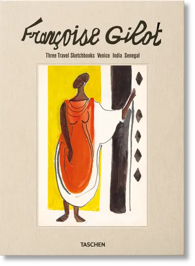 Francoise Gilot: Three Travel Sketchbooks: Venice, India, Senegal