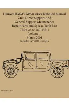 Humvee HMMV M998 series Technical Manual Unit, Direct Support And General Support Maintenance Repair Parts and Special Tools List TM 9-2320-280-24P-1