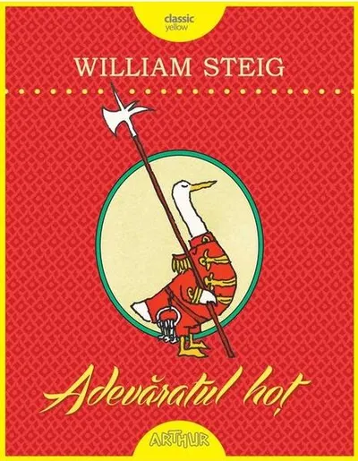 Adevăratul hoț - Hardcover - William Steig