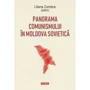 Panorama comunismului in Moldova sovietica