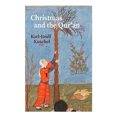 Christmas and the Qur'an, Karl-Josef Kuschel