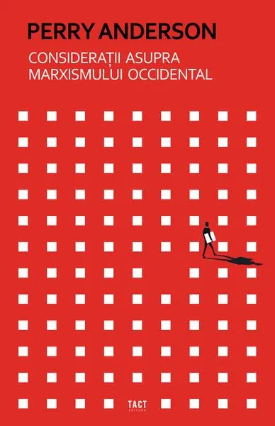 Considerații asupra marxismului occidental - Paperback brosat - Perry Anderson
