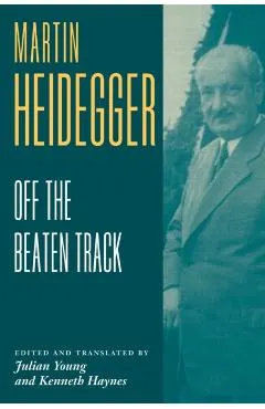 Heidegger: Off the Beaten Track