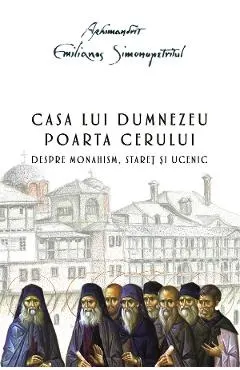 Casa lui Dumnezeu. Poarta cerului Ed.2