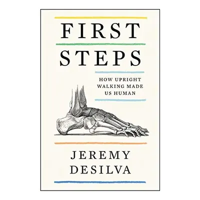 First Steps, Jeremy DeSilva