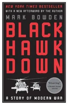 Black Hawk Down: A Story of Modern War