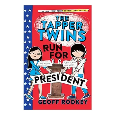 Tapper Twins Run for President