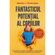Fantasticul potential al copiilor