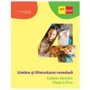Limba si literatura romana. Caietul elevului pentru clasa a 4-a