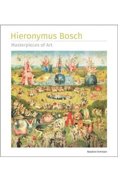 Hieronymus Bosch Masterpieces of Art