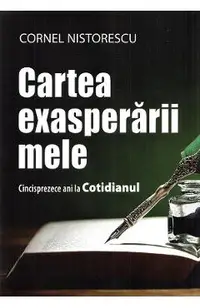 Cartea exasperarii mele
