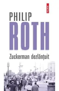 Zuckerman dezlantuit. Seria Zuckerman inlantuit Vol.2