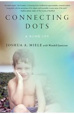 Connecting Dots: A Blind Life