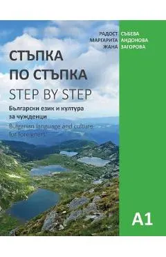 Step by Step: Bulgarian Language and Culture for Foreigners (A1)