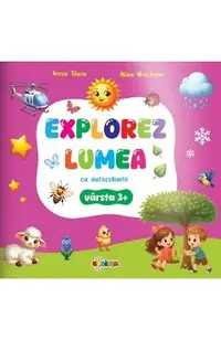 Explorez lumea cu autocolante 3 ani+