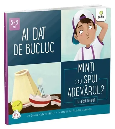 Ai dat de bucluc. Minți sau spui adevărul? - Paperback brosat - Connie Colwell Miller