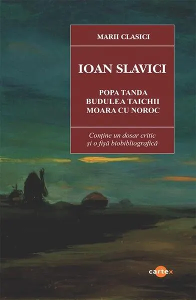 Popa Tanda. Budulea Taichii. Moara cu noroc - Paperback brosat - Ioan Slavici