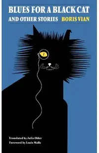 Blues for a Black Cat & Other Stories
