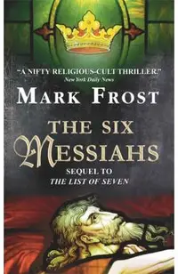 The Six Messiahs