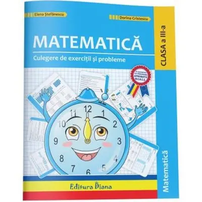 Culegere de exercitii si probleme- Matematica si explorarea mediului clasa a III a
