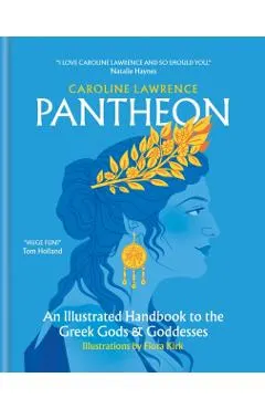 Pantheon: An Illustrated Handbook to the Greek Gods & Goddesses
