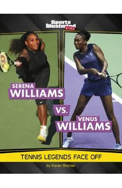 Serena Williams vs. Venus Williams: Tennis Legends Face Off
