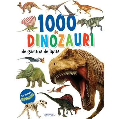 1000 de dinozauri