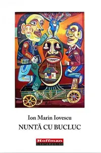 Nuntă cu bucluc - Paperback brosat - Ion Marin Iovescu
