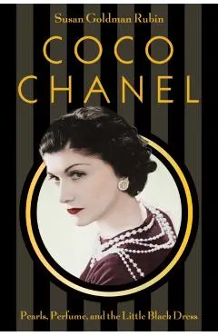 Coco Chanel: Pearls, Perfume, and the Little Black Dress