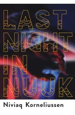 Last Night in Nuuk