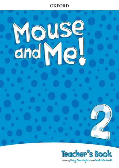 Mouse and Me 2 Teacher's Book PK