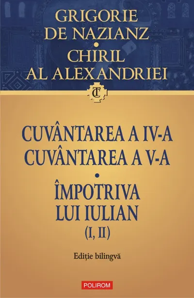 Cuvântarea a IV-a. Cuvântarea a V-a. Împotriva lui Iulian (I, II)