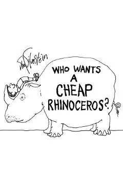 Who Wants a Cheap Rhinoceros?