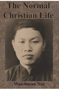 The Normal Christian Life