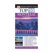 Top 10. Montreal si Quebec. Ghid turistic vizual