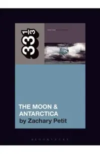 Modest Mouse's the Moon & Antarctica