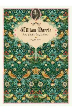 William Morris: Father of Modern Design and Pattern