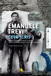 Ceva scris - Paperback brosat - Emanuele Trevi
