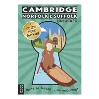 Cambridge Norfolk Suffolk Unlocked