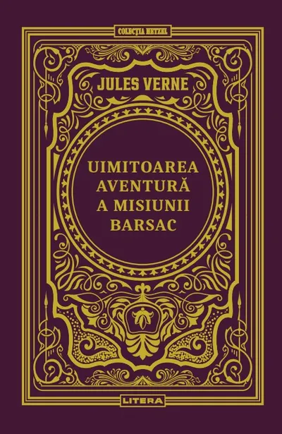 Uimitoarea aventura a misiunii Barsac. Volumul 27. Biblioteca Jules Verne