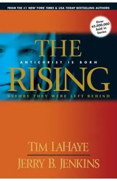 The Rising: Antichrist Is Born / Before They Were Left Behind