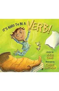 It's Hard to Be a Verb!